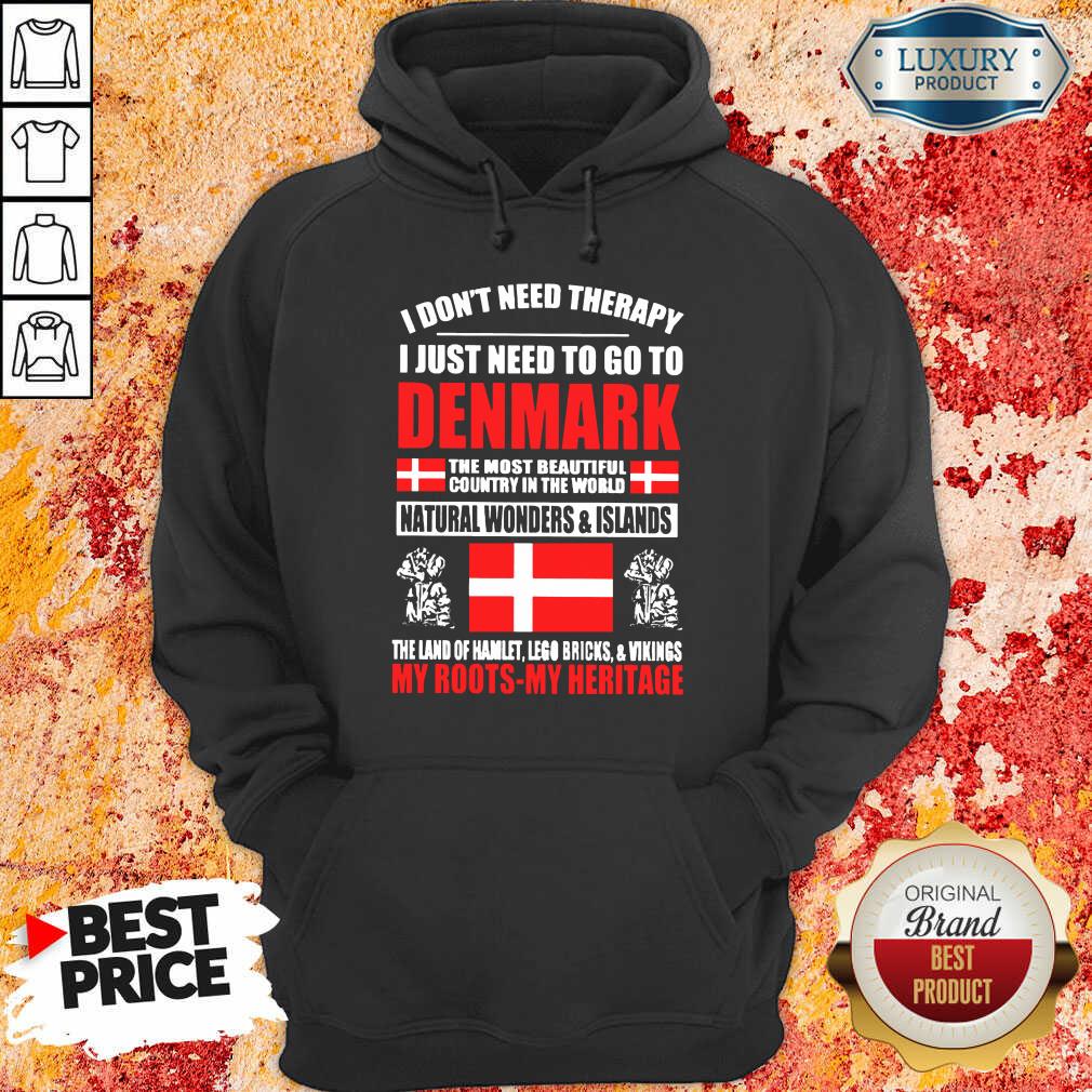 Hot I Just Need To Go To Denmark Shirt