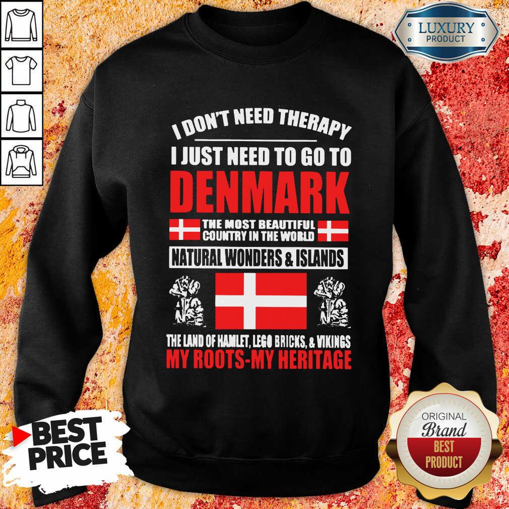 Hot I Just Need To Go To Denmark Shirt