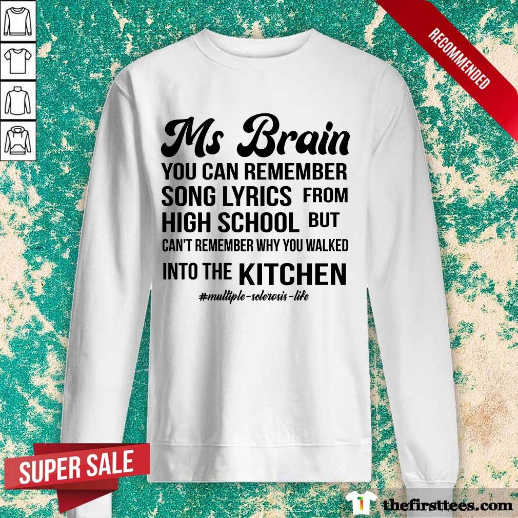 Hot Ms Brain You Can Remember Song Lyrics Shirt