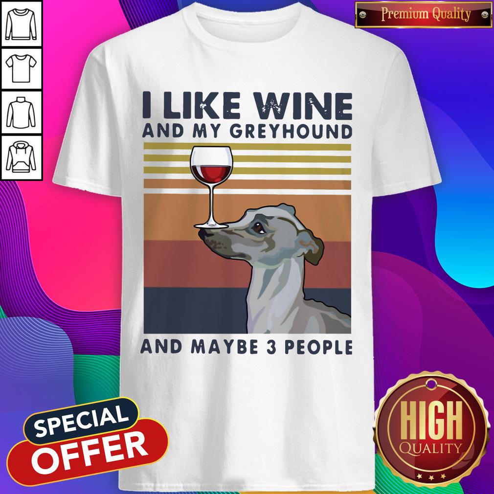 I Like Wine And My Greynd Maybe 3 People Vintage Shirt