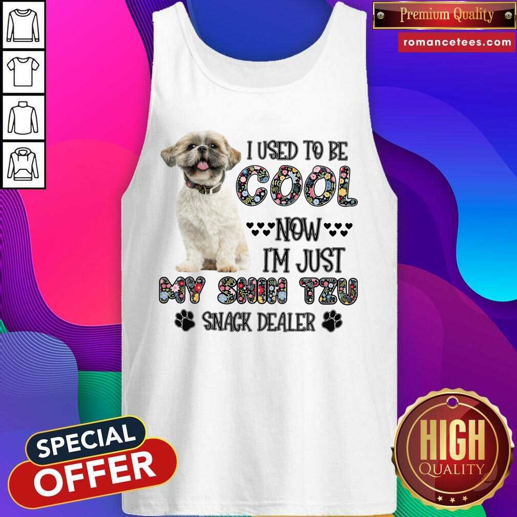 I Used To Be Cool Now I'm Just My Shih Tzu Snack Dealer Shirt