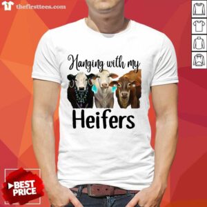 Good Cow Hanging With My Heifers Shirt