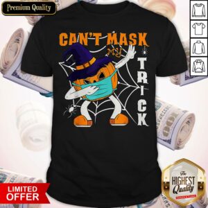 Dabbing Pumpkin Wearing A Mask Halloween Can't Mask Trick Shirt