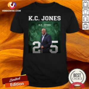 Funny K C Jones Dies Shirt