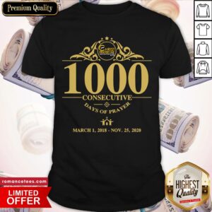 Official 1000 Consecutive Days Of Prayer T-shirt