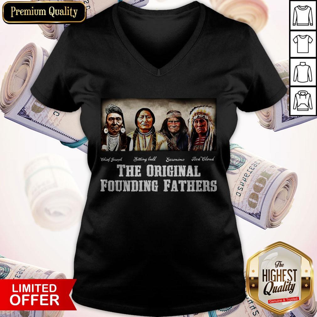 Native American Indian The Original Founding Fathers Shirt