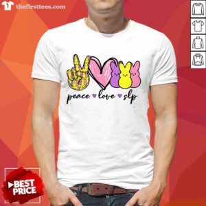 Premium Peace Love SLP Shirt