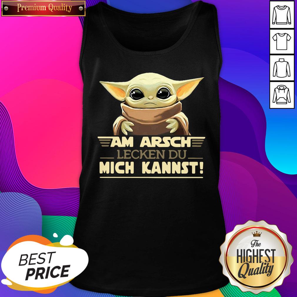 Nice Baby Yodda Am Arsch Lecken Du Mich Kannst Shirt