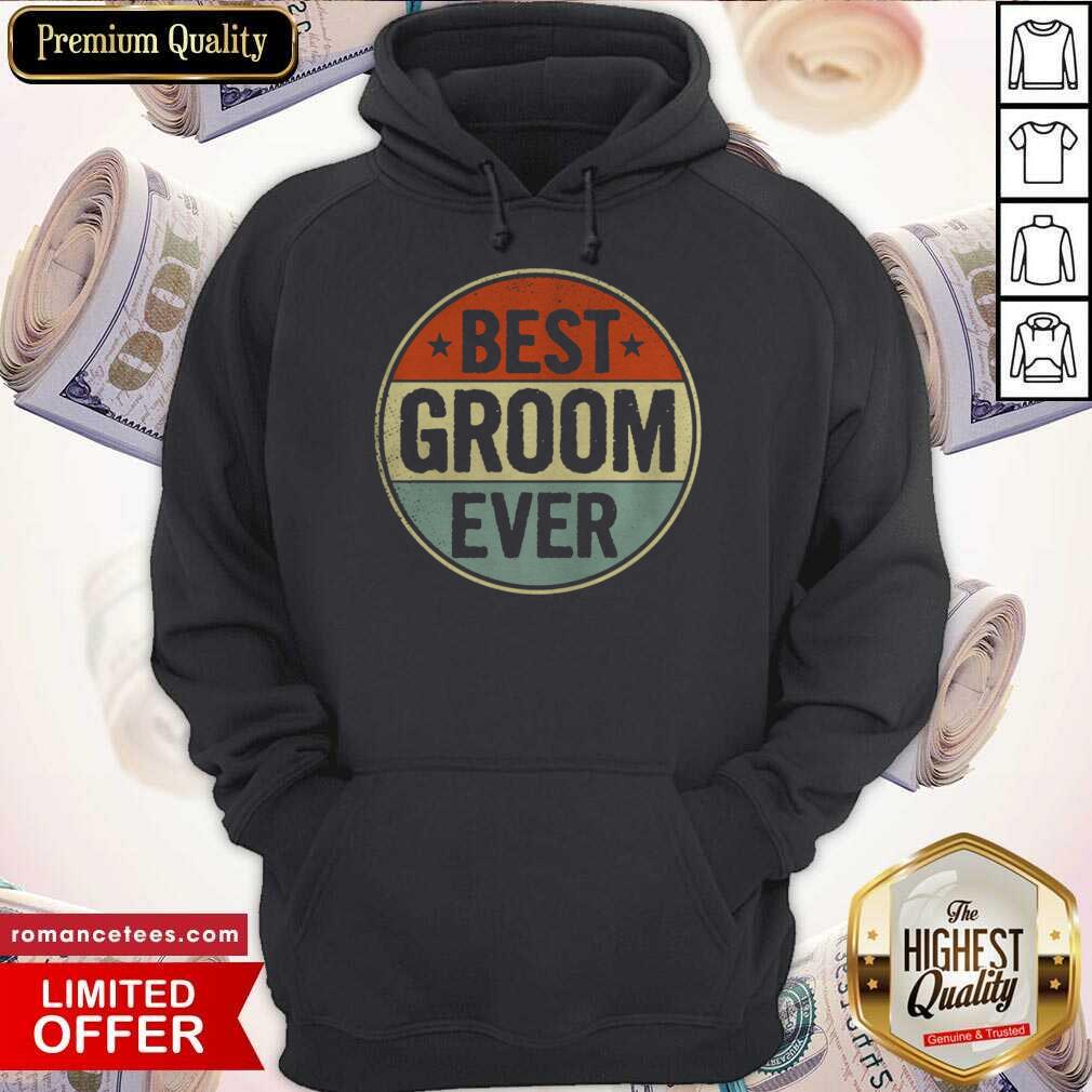 Nice Best Groom Ever Retro Style Cool Birthday for Groom Shirt
