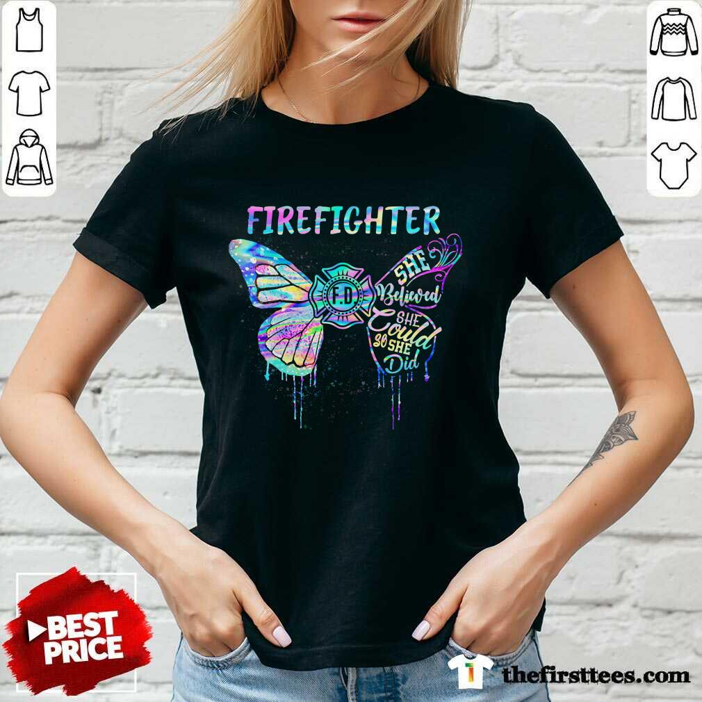 Nice Butterfly Firefighter She Believed She Could So She Did Colorful Shirt