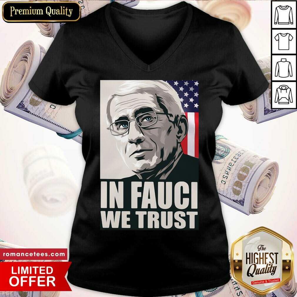 Nice In Fauci We Trust American Flag Shirt