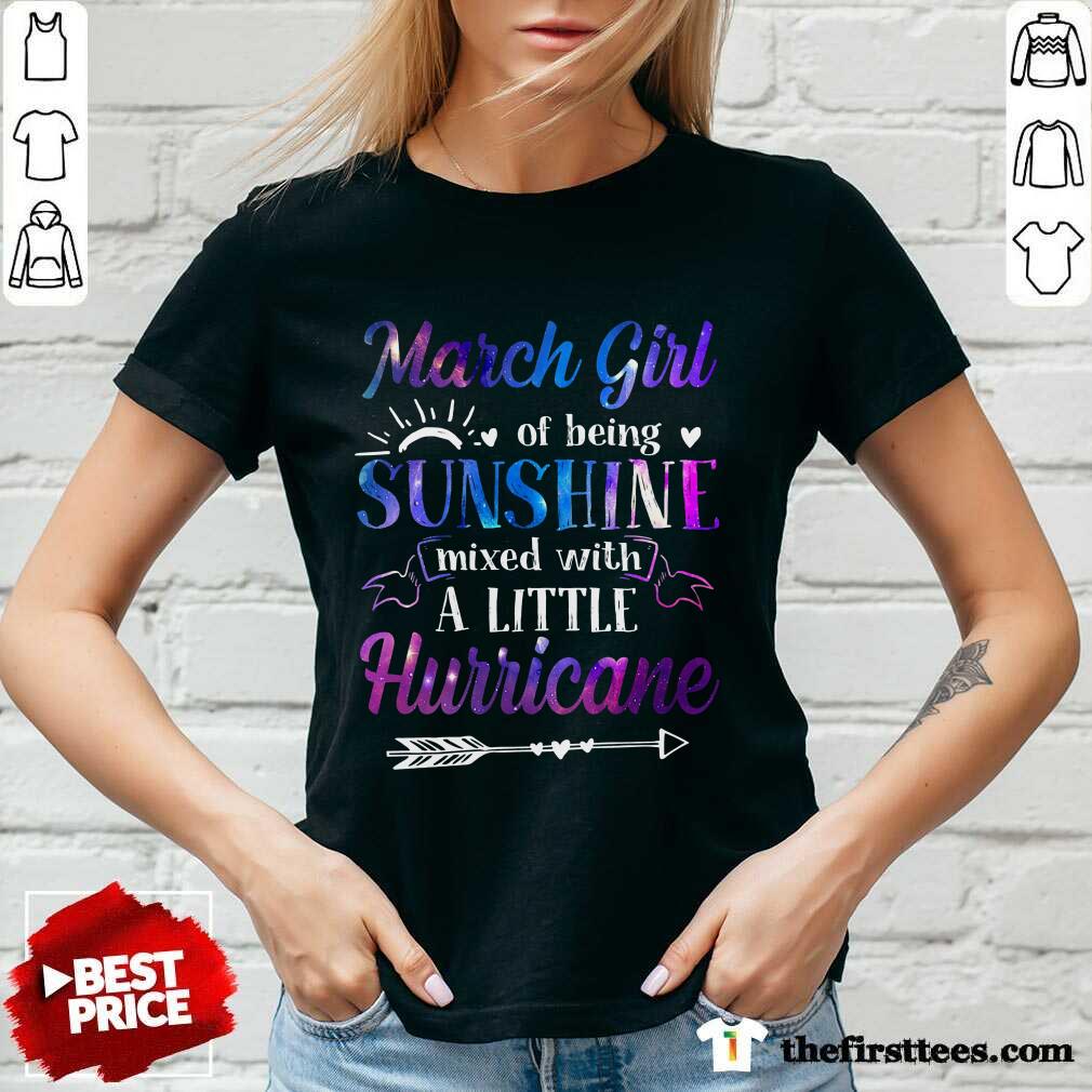 Nice March Girl Sunshine Mixed With A Little Hurricane Shirt