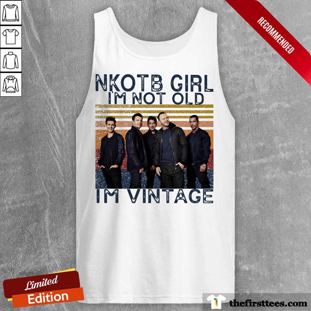 NKOTB Girl I'm Not Old I'm Vintage Shirt