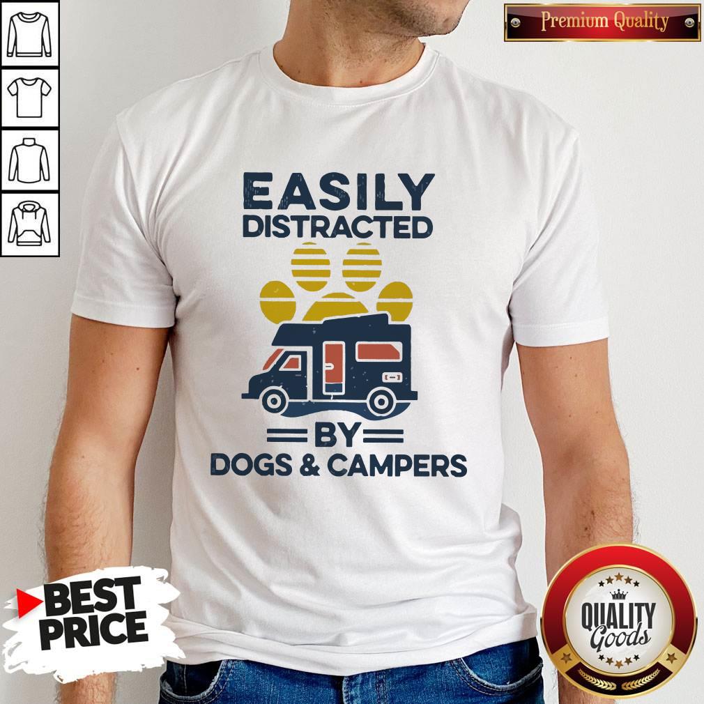Official Easily Distracted By Dogs And Campers Vintage Shirt
