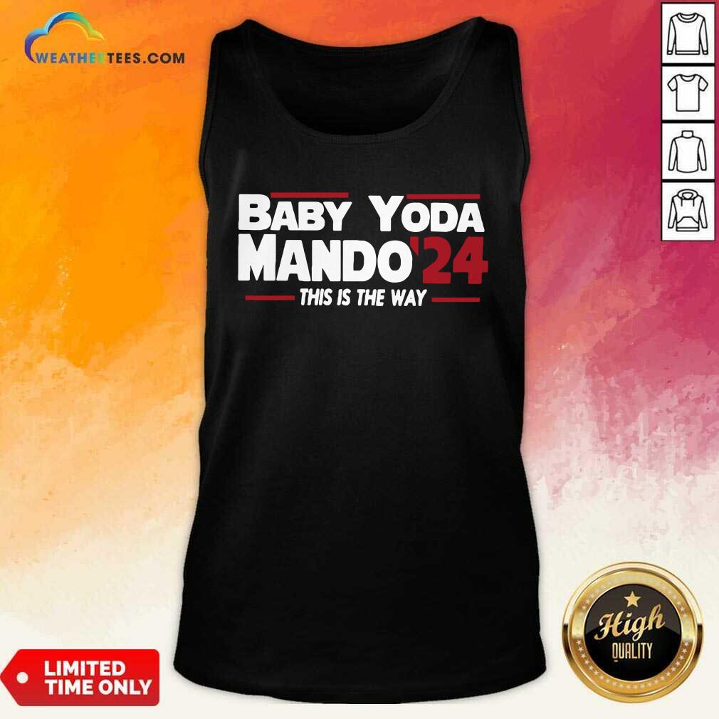 Original Babay Yoda Mando 24 This Is The Way Shirt
