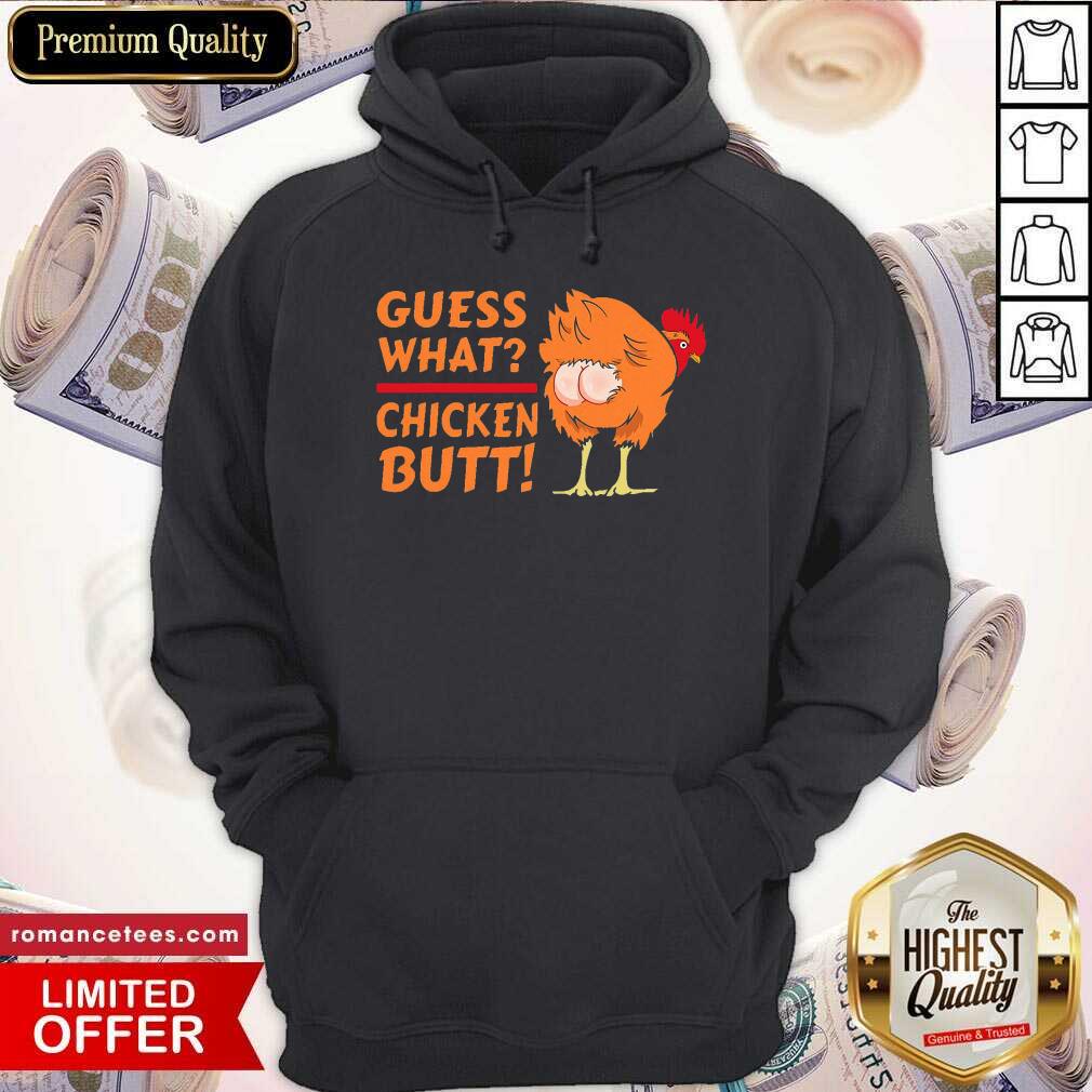 Original Guess What Chicken Butt! Funny Joke Shirt