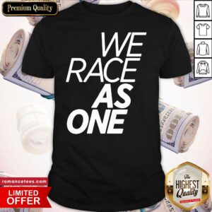 Funny McLaren We Race As One Mind Shirt