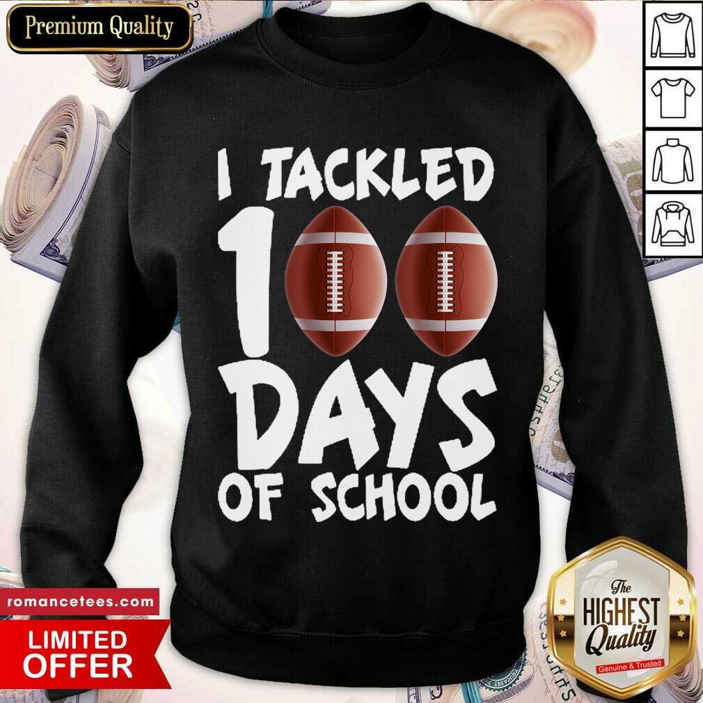 Perfect I Tackled 100 Days Of School Football Shirt