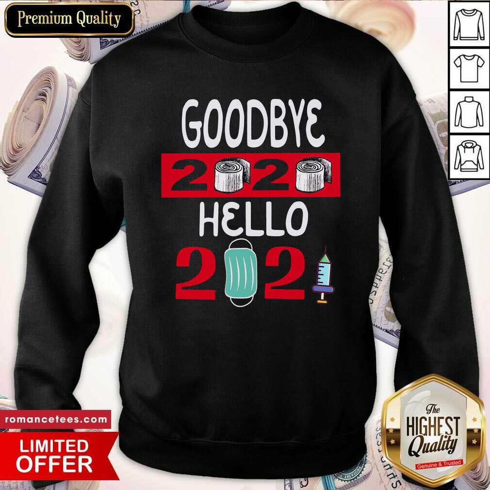 Pretty Goodbye 2020 Toilet Paper Hello 2021 Mask Vaccine Shirt