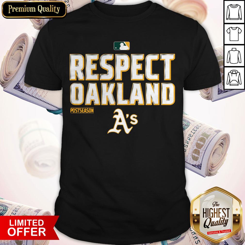 Respect Oakland Athletics Postseason Shirt