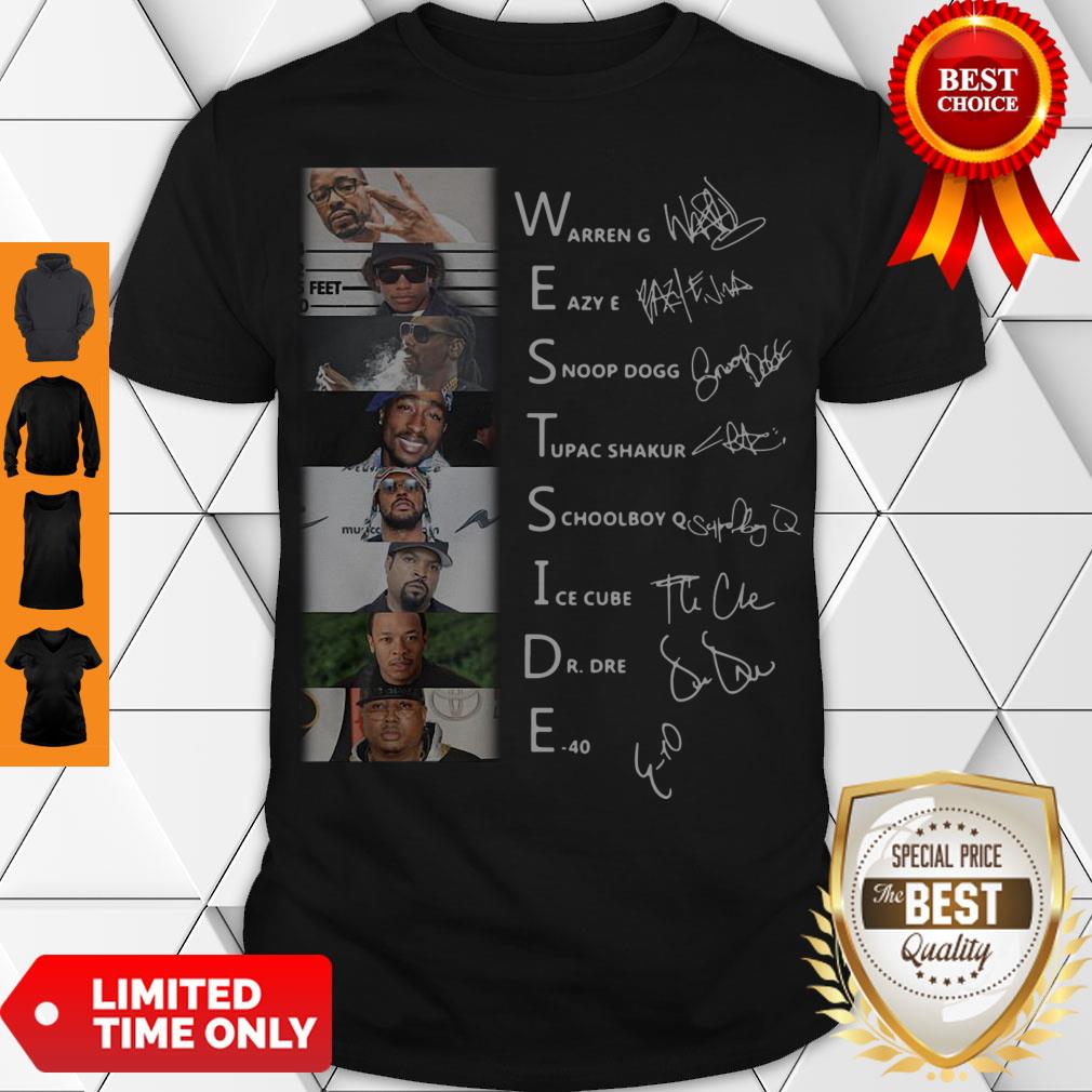 Good West Side Warren G Eazy E Snoop Dog Signatures Shirt