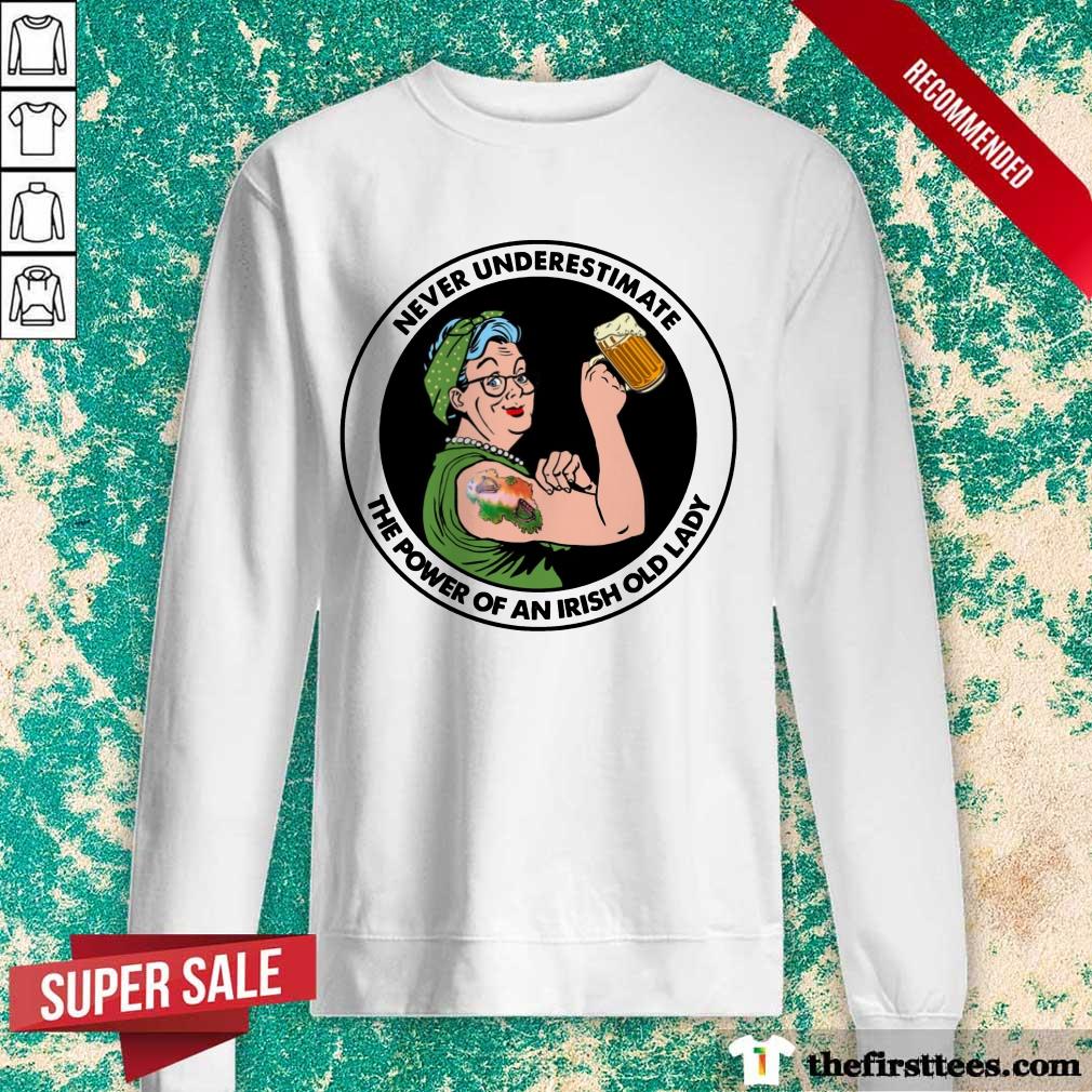 Strong Grandma Drink Beer Never Underestimate An Irish Old Lady Shirt