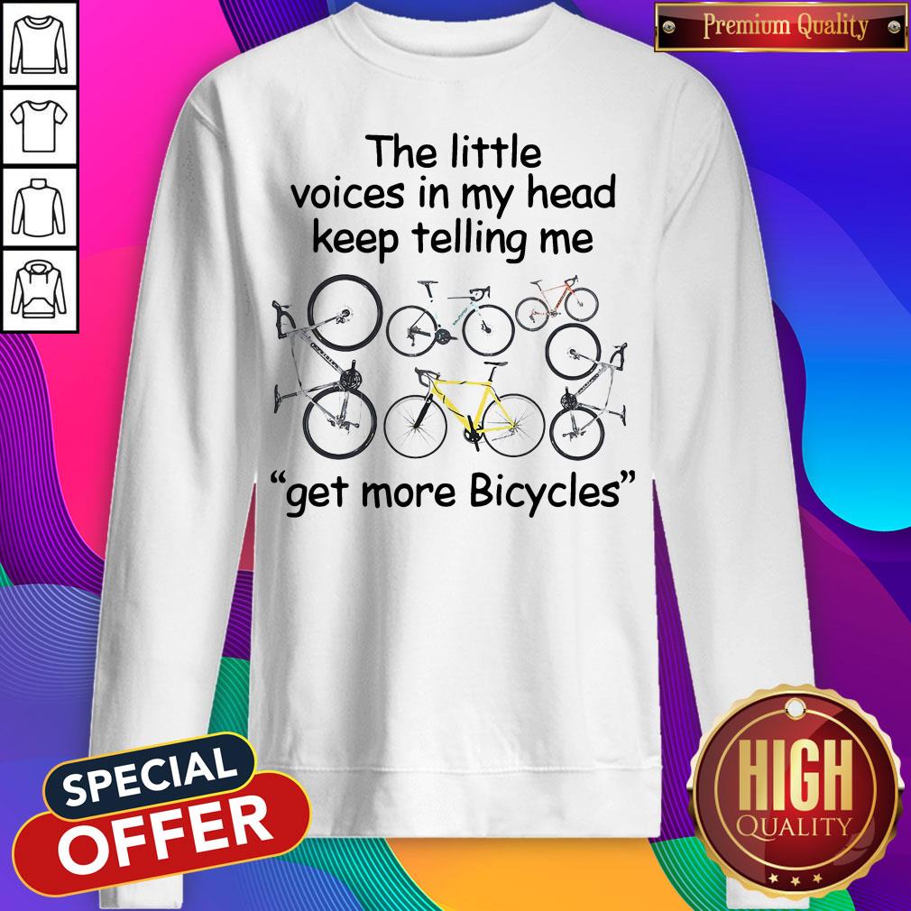 The Little Voices In My Hee Get More Bicycles Shirt