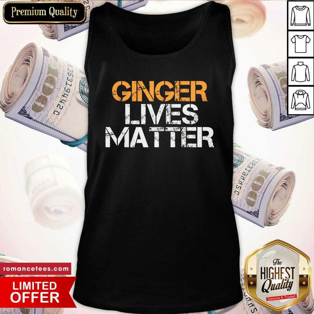Top Ginger Lives Matter Shirt