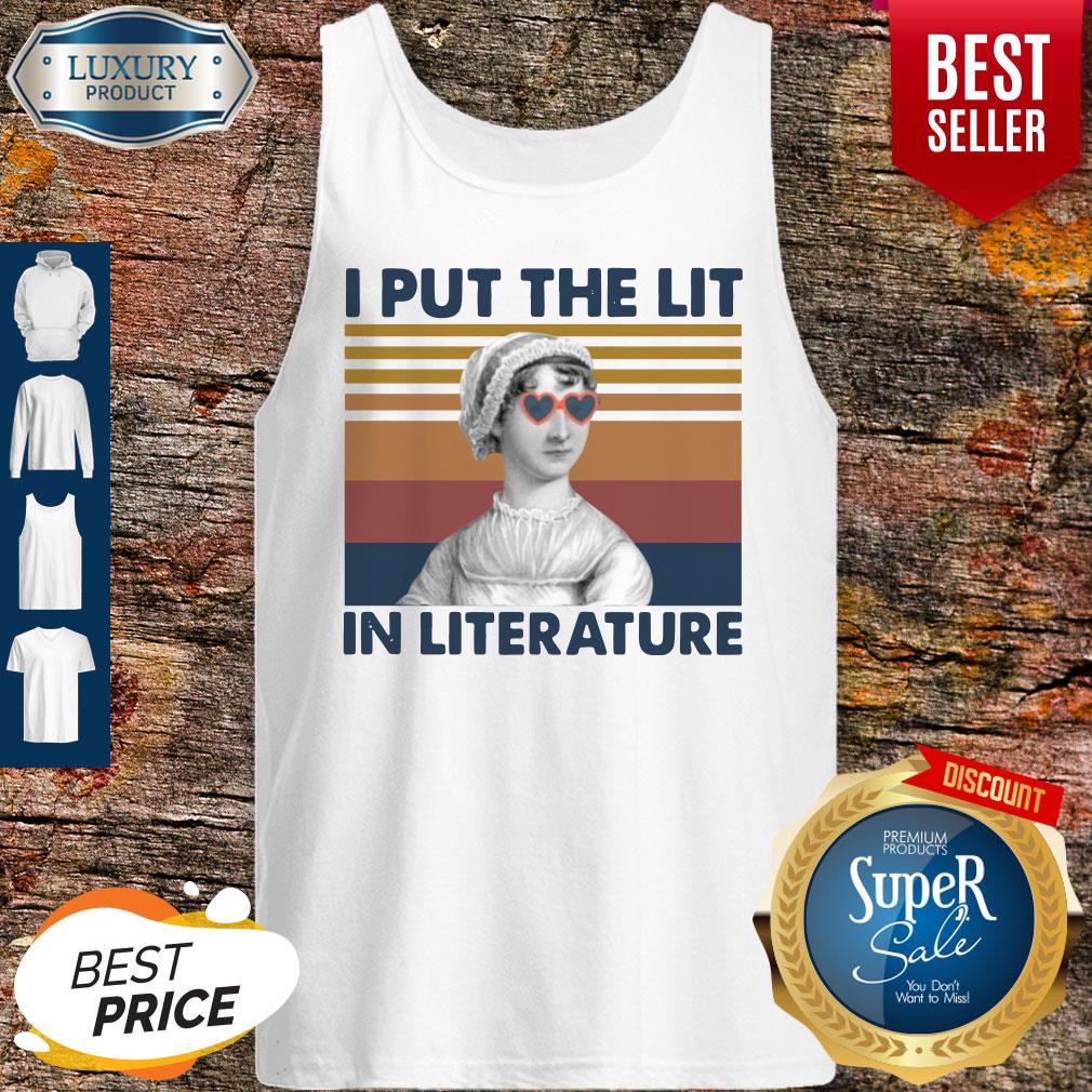 Top Jane Austen I Put The Lit In Literature Vintage Shirt
