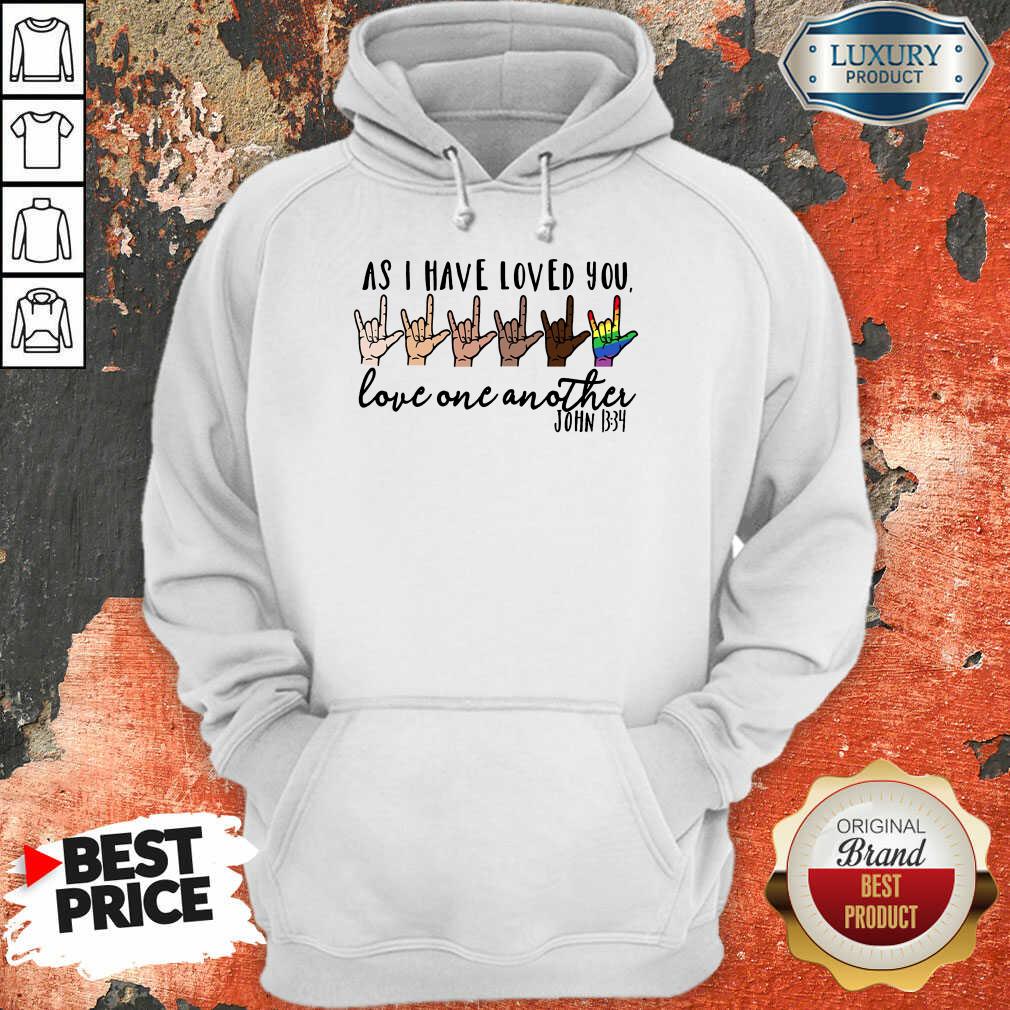Top LGBT I Have Loved You Love One Another Shirt
