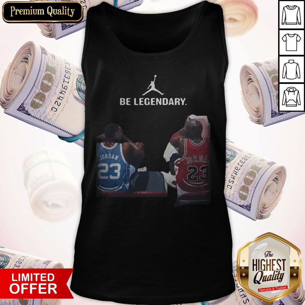 Top Michael Jordan Be Legendary Shirt