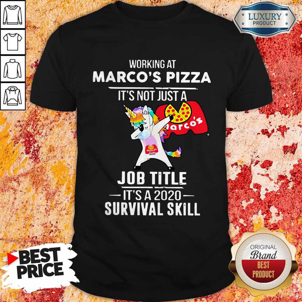 unicorn-dabbing-working-at-marcos-pizza-its-not-just-a-moes-southwest-grill-welcome-to-job-title-its-a-2020-survival-skill-shirt.jpg