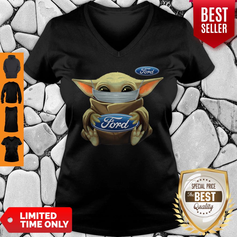 Top Baby Yoda Face Mask Hug Ford I Can’t Stay At Home Shirt