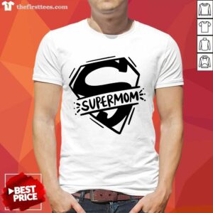 Hot Super Mom Shirt