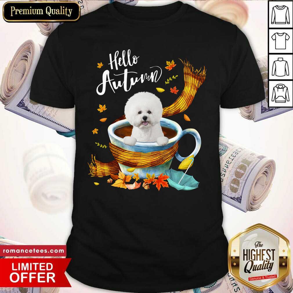 White Bichon Frise Hello Autumn Shirt