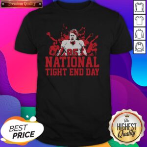 National Tight End Day 85 Shirt