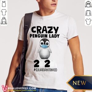 Happy Crazy Penguin Lady Face Mask 2020 Toilet Paper Quarantine Shirt