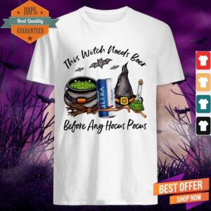 Michelob Ultra Can This Witch Needs Beer Before Any Hocus Pocus Halloween T-Shirt