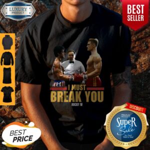 Rocky I Must Break You Shirt