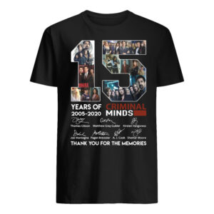 15 Years Of Criminal Minds 2005-2020 Thank You For The Memories Shirt