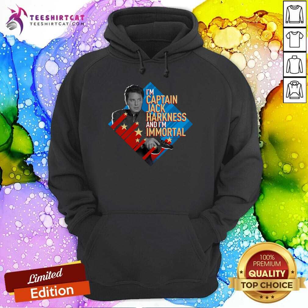 Funny Im Captain Jack Harkness And Im Immortal Shirt