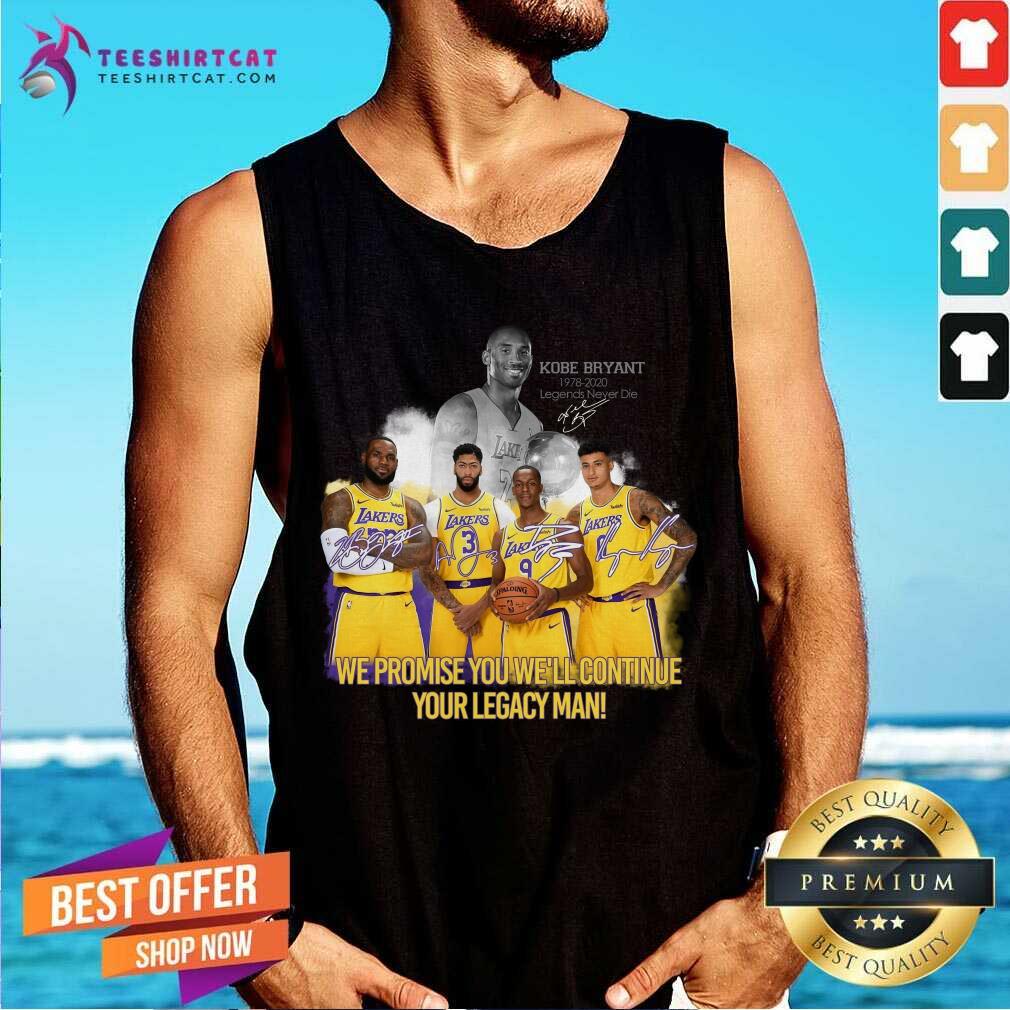 happy-kobe-bryant-we-promise-you-well-continue-your-legacy-mean-signatures-tank-top.jpg