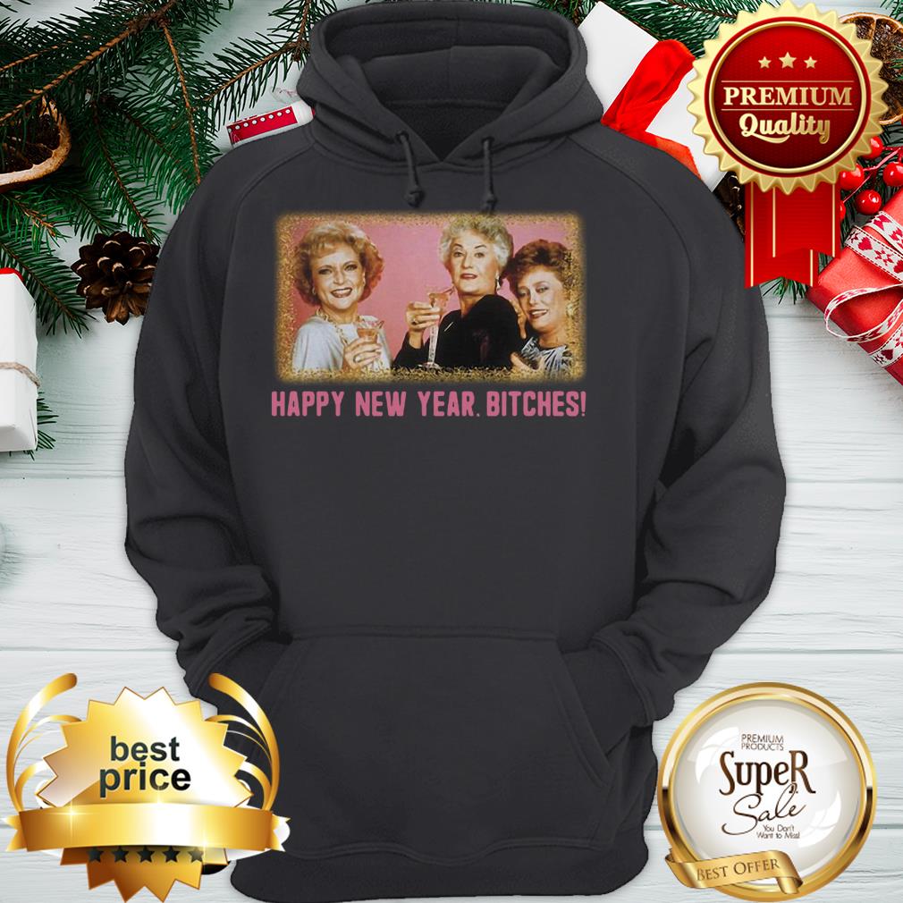 Happy New Year Bitches 2020 The Golden Girls Shirt