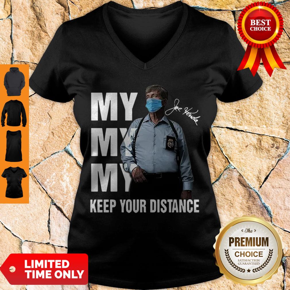 Homicide Hunter My My My Keep Your Distance Signature Shirt