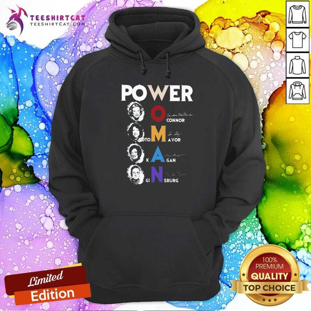 Nice Power Woman O Connor Sotomayor Kagan Ginsburg Signatures Shirt