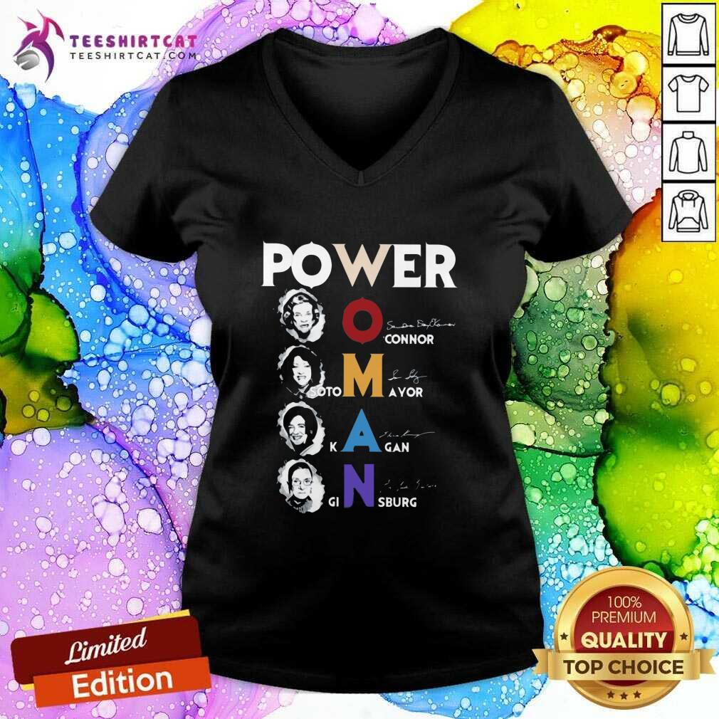 Nice Power Woman O Connor Sotomayor Kagan Ginsburg Signatures Shirt