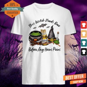 Modelo Bottle This Witch Needs Beer Before Any Hocus Pocus Halloween T-Shirt