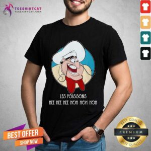 Perfect Chef Louis Les Poissons Hee Hee Hee Hoh Hoh Hoh Shirt