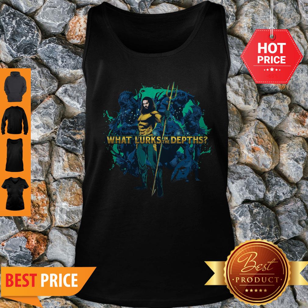 Official Aquaman Movie What Lurks In The Depths Shirt