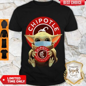 Awesome Baby Yoda Face Mask Hug Chipotle Mexican Grill Shirt